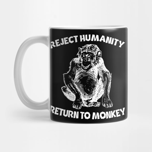 Reject Humanity... Return To Monkey by blueversion
